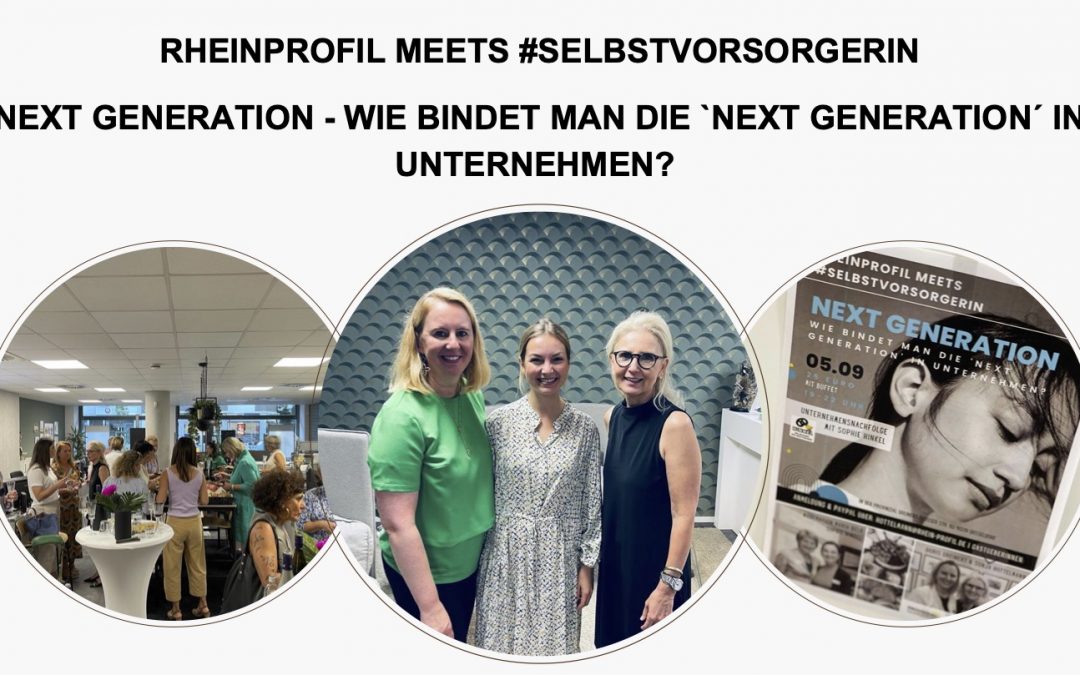 Business Netzwerk für Unternehmerinnen "Rheinprofil meets #Selbstvorsorgerin"